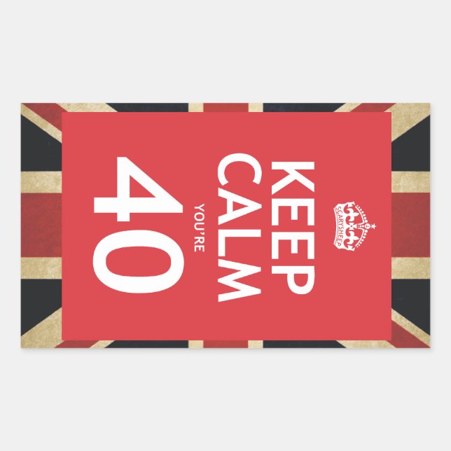 Keep Calm You're 40 Rectangular Sticker (Front)