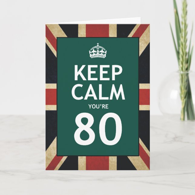 Keep Calm You're 80 Card (Front)