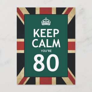Keep Calm You're 80 Postcard