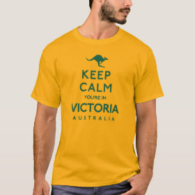 Keep Calm You're in Victoria Australia T-Shirt