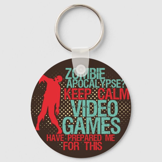 Keep Calm Zombie Apocalypse Funny Gamers Keychain (Front)