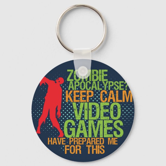 Keep Calm Zombie Apocalypse Funny Gamers Keychain (Front)