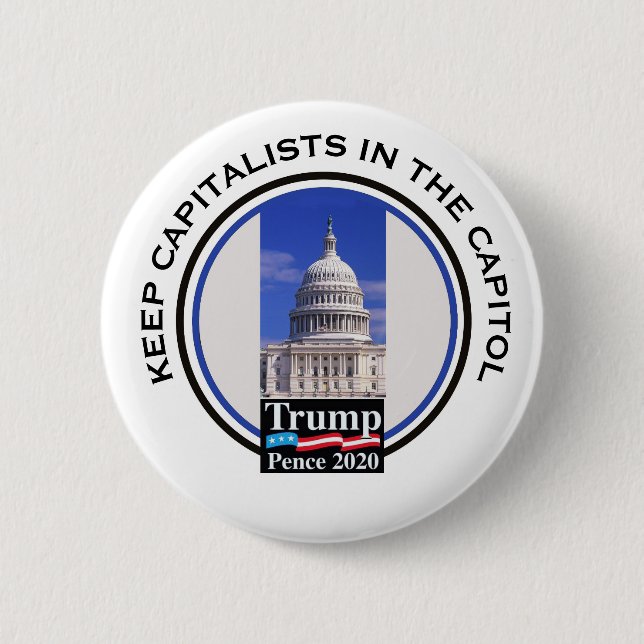 Keep Capitalists in the Capitol Button (Front)