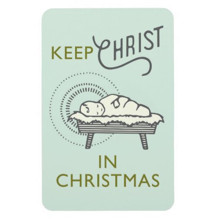 Keep Christ In Christmas Car Magnet