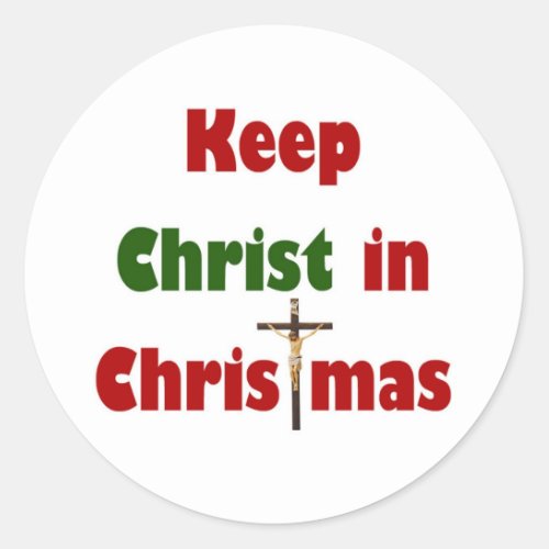 Keep Christ in Christmas Classic Round Sticker