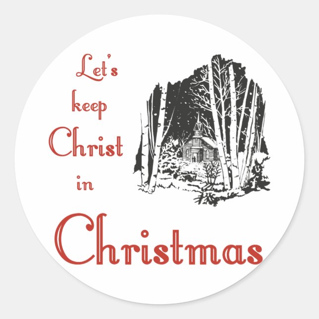 Keep Christ in Christmas Classic Round Sticker (Front)