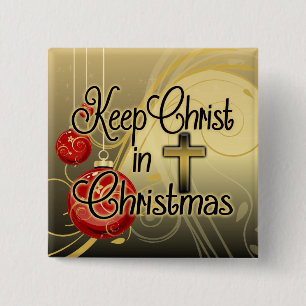 Keep Christ in Christmas, Gold/Red Christian Button