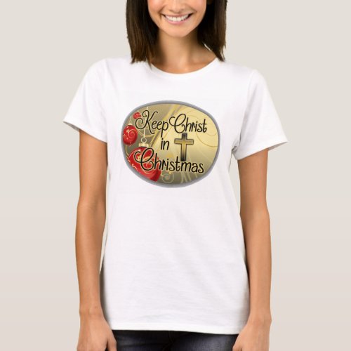 Keep Christ in Christmas GoldRed Christian T_Shirt