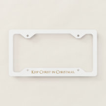 Keep Christ In Christmas® License Plate Frame