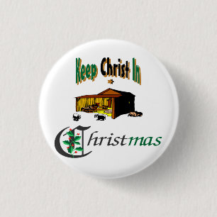 Keep Christ In Christmas Pinback Button