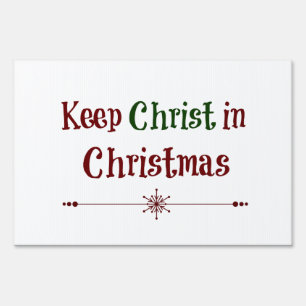Keep Christ in Christmas Quote Sign