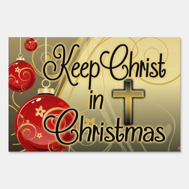 Keep Christ in Christmas, Red/Gold Christian Yard Sign (Front)