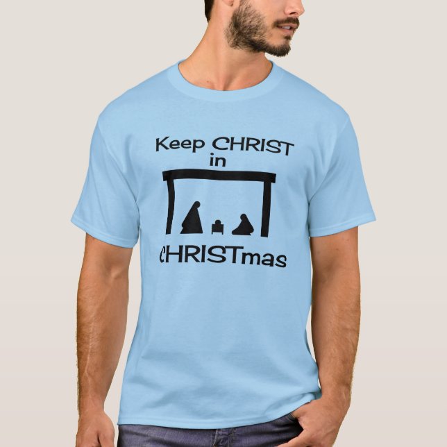 Keep CHRIST In CHRISTmas Shirts and Clothing (Front)