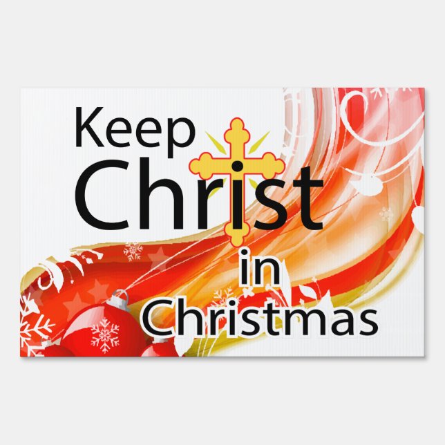 Keep Christ in Christmas, Swirl Yard Sign (Front)