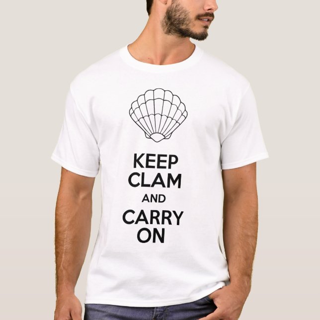 Keep Clam and Carry On T-shirt (Front)