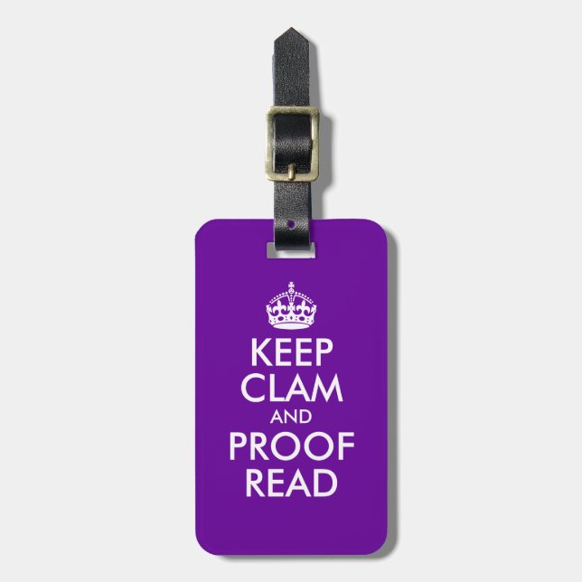 Keep Clam and Proof Read Luggage Tag (Front Vertical)