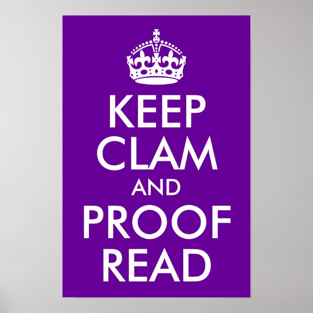 Keep Clam and Proof Read Poster (Front)