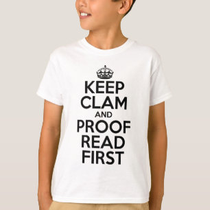 Keep Clam and Proofread First Meme T-Shirt and Hat