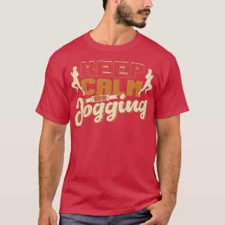 Keep Clam ang go jogging 2 T-Shirt