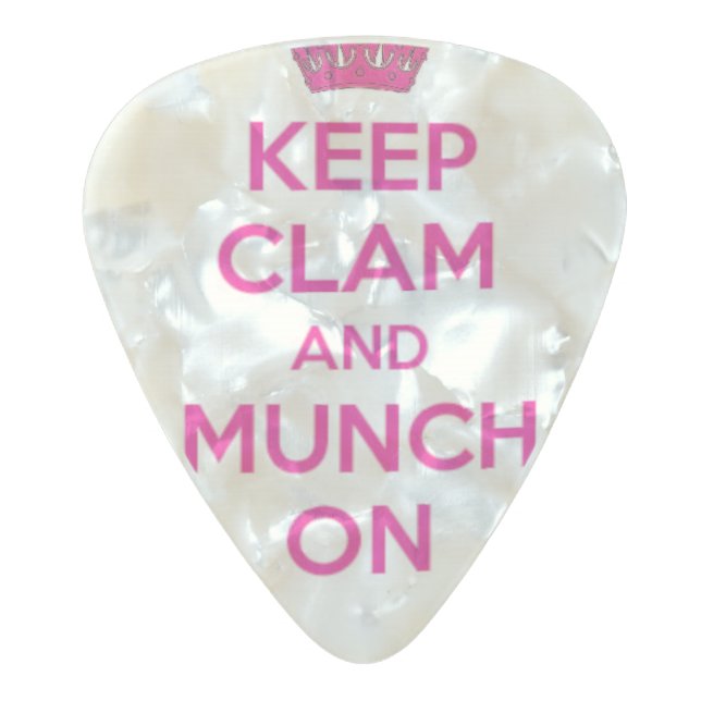 Keep Clam & Munch On Guitar Pick Keep Calm Parody (Front)