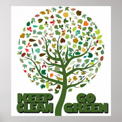 Keep Clean Go Green Poster