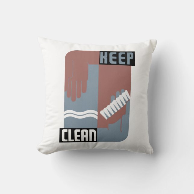 Keep Clean Throw Pillow (Front)