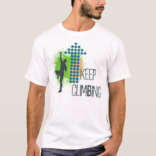 Keep climbing T-Shirt