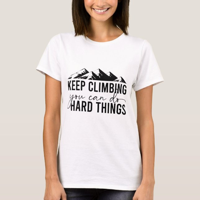 Keep Climbing T-Shirt (Front)