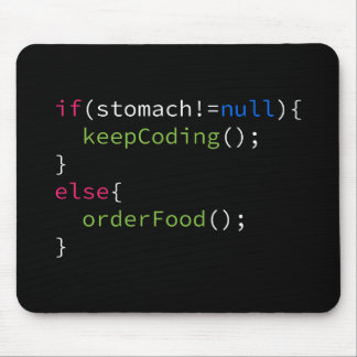 Keep Coding or Order Food Mouse Pad