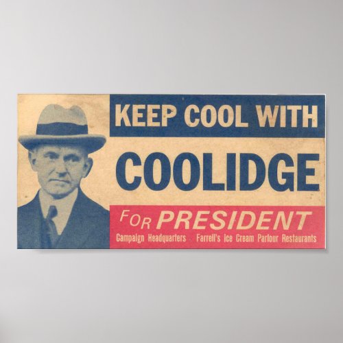 Keep Cool With Coolidge for President Poster