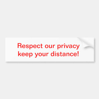 Keep distance bumper sticker