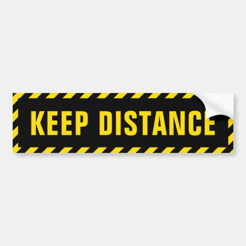 Keep Distance Bumper Sticker