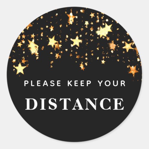 Keep distance covid_19 gold stars black classic round sticker