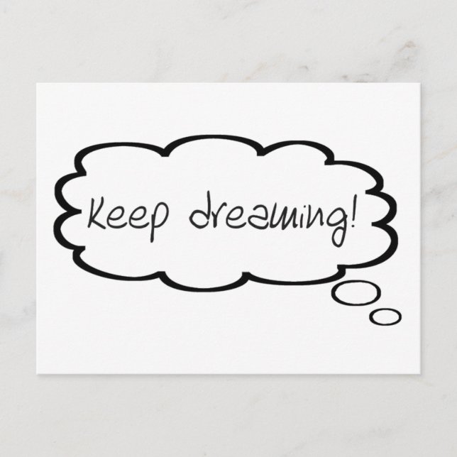 Keep Dreaming Encouragement Cute Thought Bubble Postcard (Front)