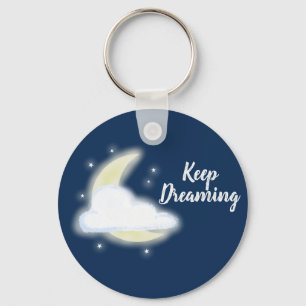 Keep Dreaming Moon Stars Cloud Inspirational Keychain