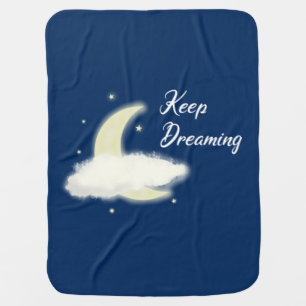 Keep Dreaming Moon Stars Cloud Night Baby Blanket