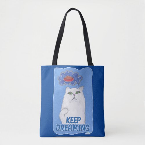 Keep Dreaming  Sweet Cat Illustration  Tote Bag