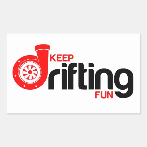 Keep Drifting Fun Rectangular Sticker