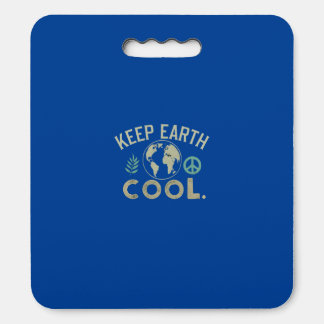 Keep Earth Cool  Seat Cushion
