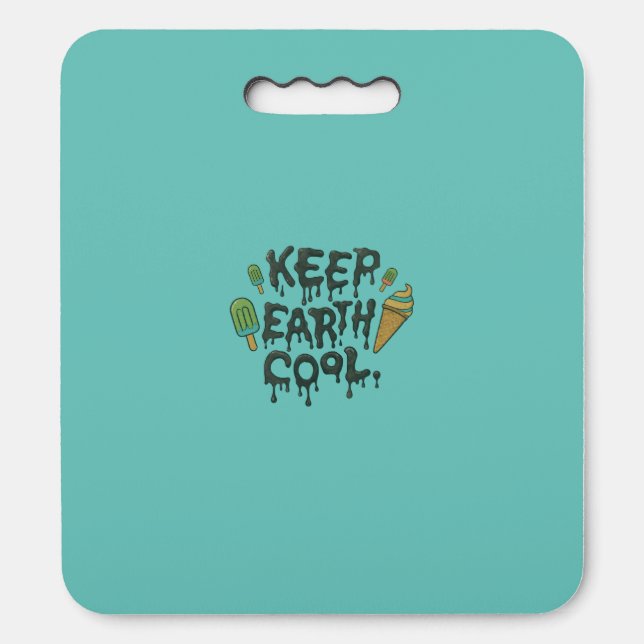 Keep Earth Cool  Seat Cushion (Front Vertical)