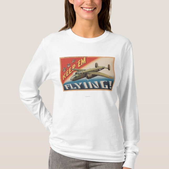 Keep 'Em Flying/B-25 Medium Bomber (Airplane) T-Shirt (Front)