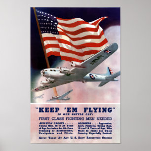 Keep 'em Flying -- WWII Air Corps Poster