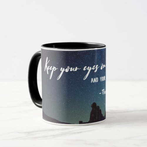 Keep Eyes On The Stars Mug