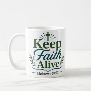 Keep Faith Alive Minimalist Scripture Design Coffee Mug