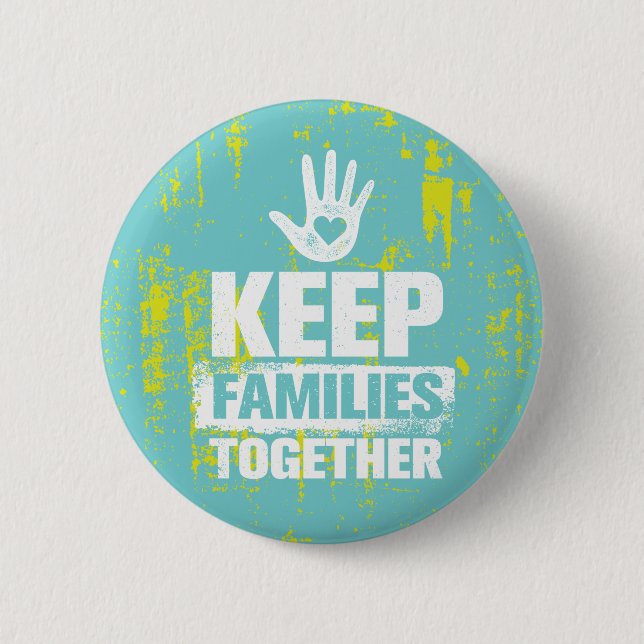 Keep Families Together Button (Front)