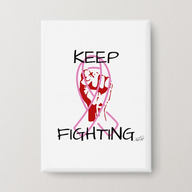 Keep Fighting Button (Front)