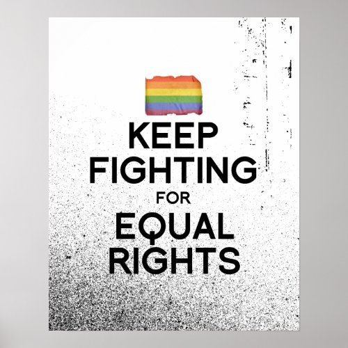 KEEP FIGHTING FOR EQUAL RIGHTS _png Poster