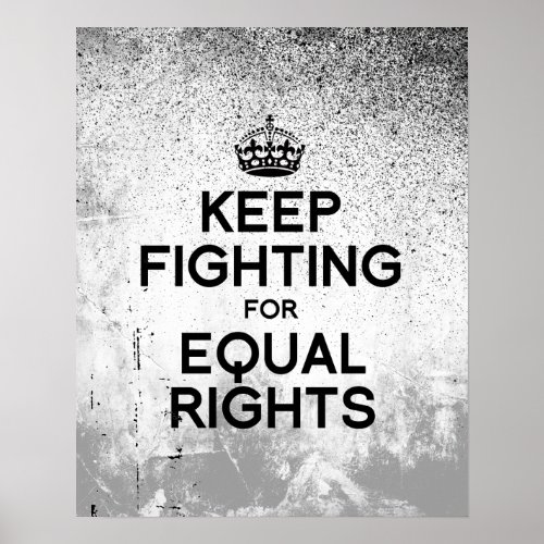 KEEP FIGHTING FOR EQUAL RIGHTSpng Poster