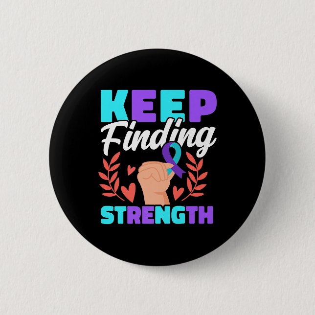 Keep Finding Strength Depression Awareness Premium Button (Front)