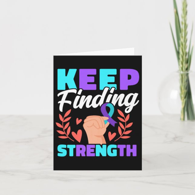 Keep Finding Strength Depression Awareness Premium Card (Front)